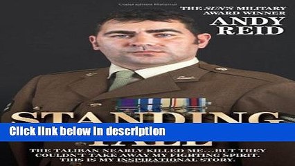 Download Standing Tall: The Inspirational Story of a True British Hero by Andy Reid (2013) Full
