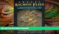 READ  Twenty Salmon Flies: Tying Techniques for Mastering the Classic Patterns  GET PDF