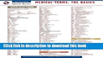 [Popular Books] Medical Terms: The Basics - REA s Quick Access Reference Chart (Quick Access
