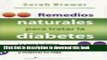 [PDF] Remedios Naturales Para Tratar La Diabetes/ Natural Approaches to Diabetes (Spanish Edition)