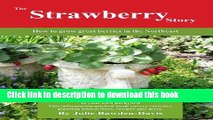 [PDF] The Strawberry Story: How to grow great berries in the Northeast Full Colection