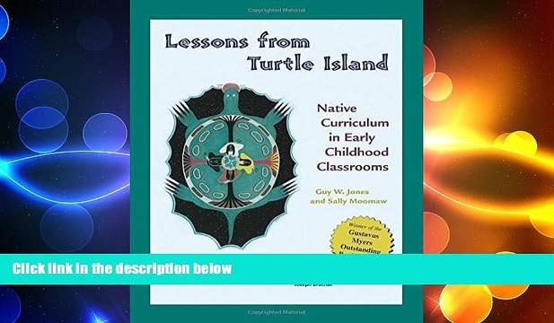 READ book Lessons from Turtle Island: Native Curriculum in Early Childhood Classrooms BOOK