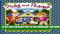 [PDF] Pinky and Peanut; No Boys Allowed Popular Online