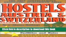 [PDF] Hostels Austria   Switzerland, 2nd: The Only Comprehensive, Unofficial, Opinionated Guide