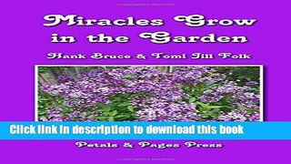 [PDF] Miracles Grow in the Garden Full Online