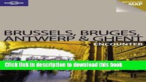 [PDF] Lonely Planet Brussels, Bruges, Antwerp   Ghent Encounter 1st Ed.: 1st Edition Popular