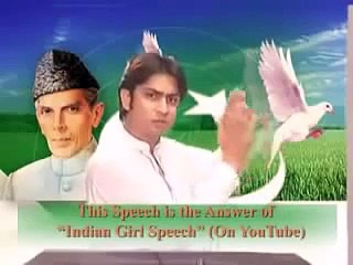 Pakistani Boy Answer to an indian girl bad speech