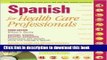 New Book Spanish for Healthcare Professionals with 3 Audio CDs 3th (third) edition Text Only