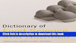 New Book Dictionary of Food Science and Nutrition