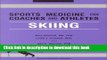 Collection Book Sports Medicine for Coaches and Athletes: Skiing (Sports Medicine for Coaches and
