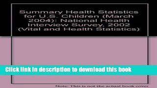 Collection Book Summary Health Statistics for U.S. Children (March 2004): National Health