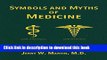 New Book Symbols and Myths of Medicine