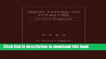 New Book Irish American Folklore in New England (Irish Research) (Irish Research)