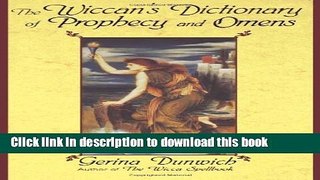 Collection Book The Wiccan s Dictionary Of Prophecy And Omens