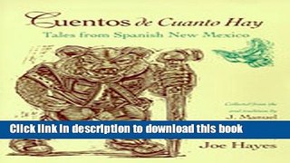 Collection Book Cuentos de Cuanto Hay: Tales from Spanish New Mexico (English and Spanish Edition)