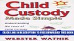 Collection Book Child Custody Made Simple: Understanding the Laws of Child Custody and Child Support