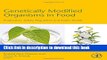 New Book Genetically Modified Organisms in Food: Production, Safety, Regulation and Public Health