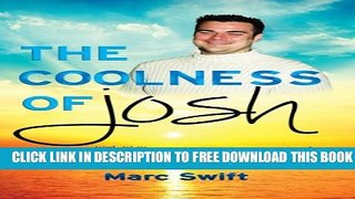 New Book The Coolness of Josh