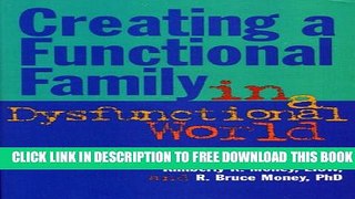 Collection Book Creating a Functional Family in a Dysfunctional World