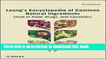 New Book Leung s Encyclopedia of Common Natural Ingredients: Used in Food, Drugs and Cosmetics