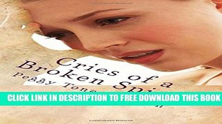 New Book Cries of a Broken Spirit