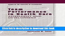 New Book Team Performance in Health Care: Assessment and Development (Issues in the Practice of