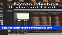 [PDF] Kyoto Machiya Restaurant Guide: Affordable Dining in Traditional Townhouse Spaces Full Online