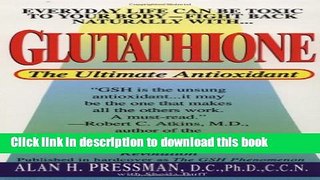 New Book Glutathione: The Ultimate Antioxidant