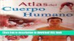 New Book Atlas del cuerpo humano / Atlas of the Human Body (Spanish Edition)