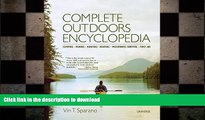 READ BOOK  Complete Outdoors Encyclopedia: Camping, Fishing, Hunting, Boating, Wilderness