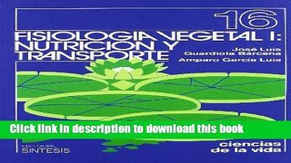 Collection Book Fisiologia Vegetal I: Nutricion y Transporte (Spanish Edition)