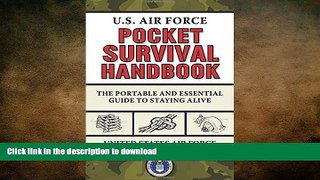 FAVORITE BOOK  U.S. Air Force Pocket Survival Handbook: The Portable and Essential Guide to