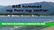 [PDF] BlÃ¥ himmel og hav og natur (Norwegian Edition) Popular Colection