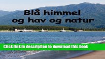 [PDF] BlÃ¥ himmel og hav og natur (Norwegian Edition) Popular Colection