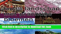 [PDF] Japan landschap met prachtige bloemen (Dutch Edition) Popular Colection