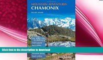 READ  Chamonix Mountain Adventures (Cicerone Mountain Guide) FULL ONLINE