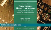Big Deals  Successful Grant Writing: Strategies for Health and Human Service Professionals, Second