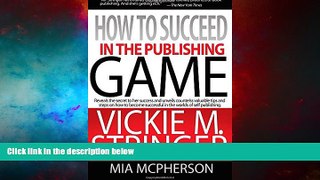 Must Have  How to Succeed in the Publishing Game  READ Ebook Online Free