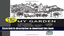 [PDF] Dream, Draw, Design My Garden: A Sketchbook for Gardeners, Artists, and Landscape Lovers