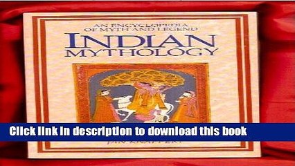 New Book Indian Mythology an Encyclopedia of Myth