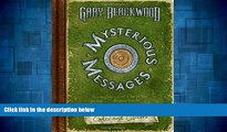 READ FREE FULL  Mysterious Messages: a History of Codes and Ciphers  READ Ebook Full Ebook Free
