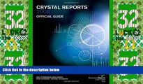 Big Deals  Crystal Reports 2008 Official Guide  Free Full Read Best Seller