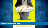 Must Have  E-Mail Etiquette: Do s, Don ts and Disaster Tales from People logo Magazine s Intenet