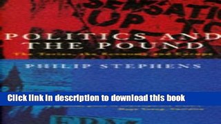 [PDF] Politics And The Pound: The Tories, The Economy And Europe Popular Colection