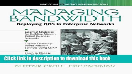 [Download] Managing Bandwidth: Deploying QOS In Enterprise Networks Kindle Free