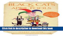 New Book Black Cats and April Fools: Origins of Old Wives Tales and Superstitions in Our Daily Lives