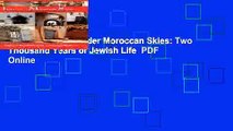 Download Jews under Moroccan Skies: Two Thousand Years of Jewish Life  PDF Online
