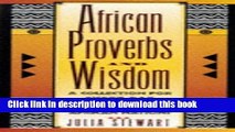 Collection Book African Proverbs And Wisdom: A Collection for Every Day of the Year from More Than