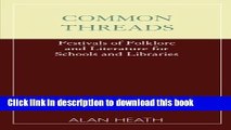 New Book Common Threads: Festivals of Folklore and Literature for Schools and Libraries