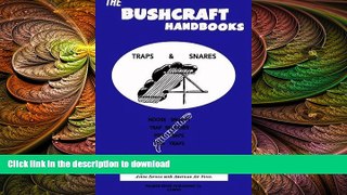 READ  The Bushcraft Handbooks - Traps   Snares FULL ONLINE